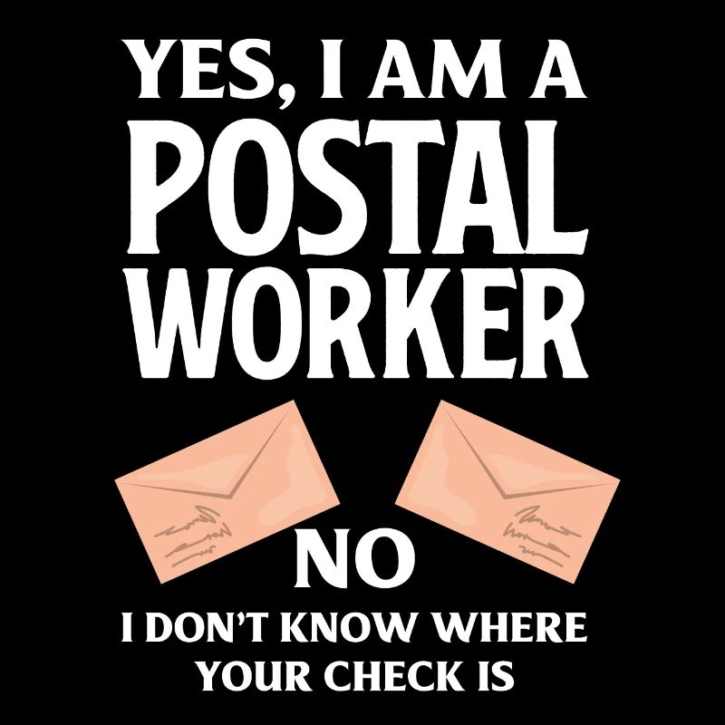 Fonctionnaire postal Dicton drôle