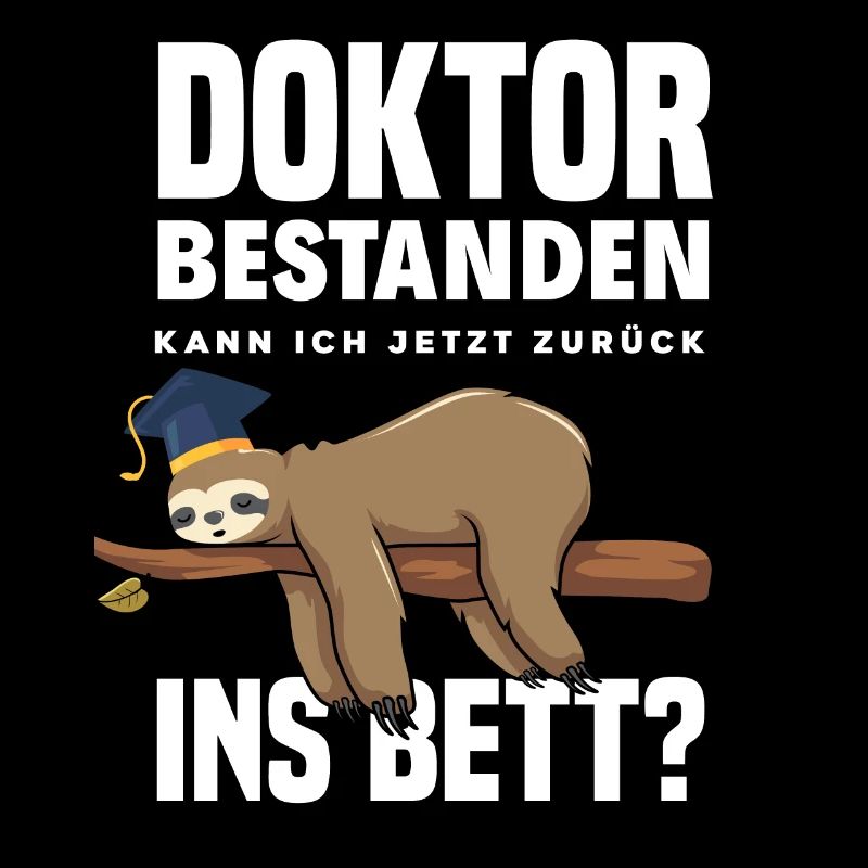 Doktortitel Faultier Müde Geschenk