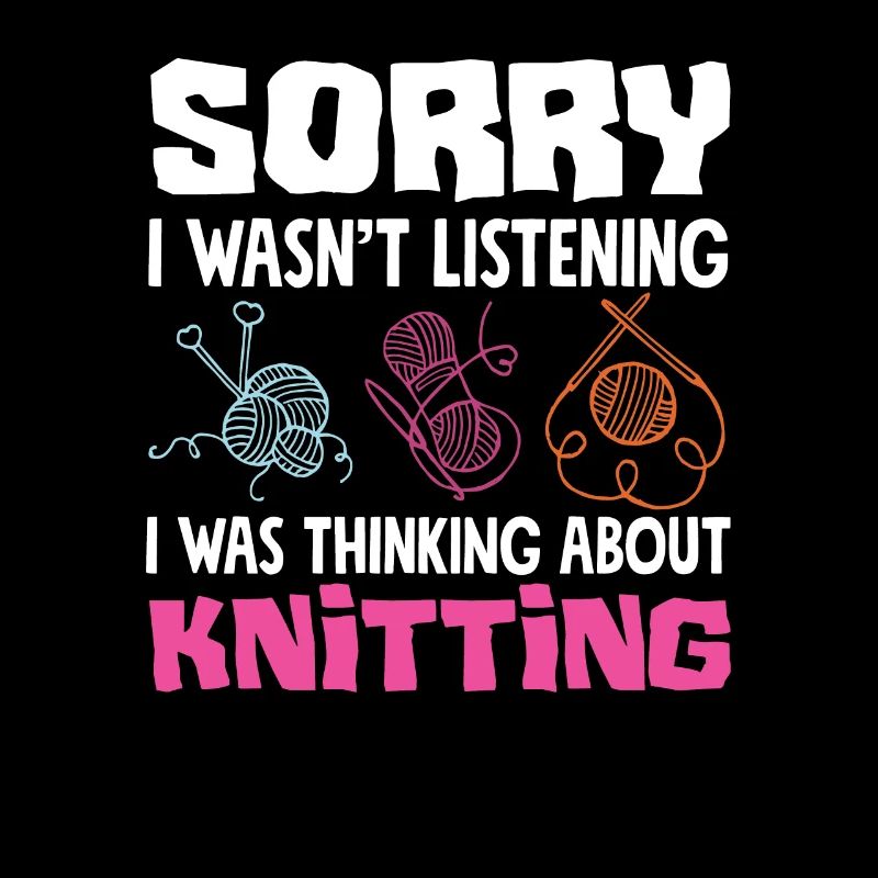 Sorry, I was thinking about knitting