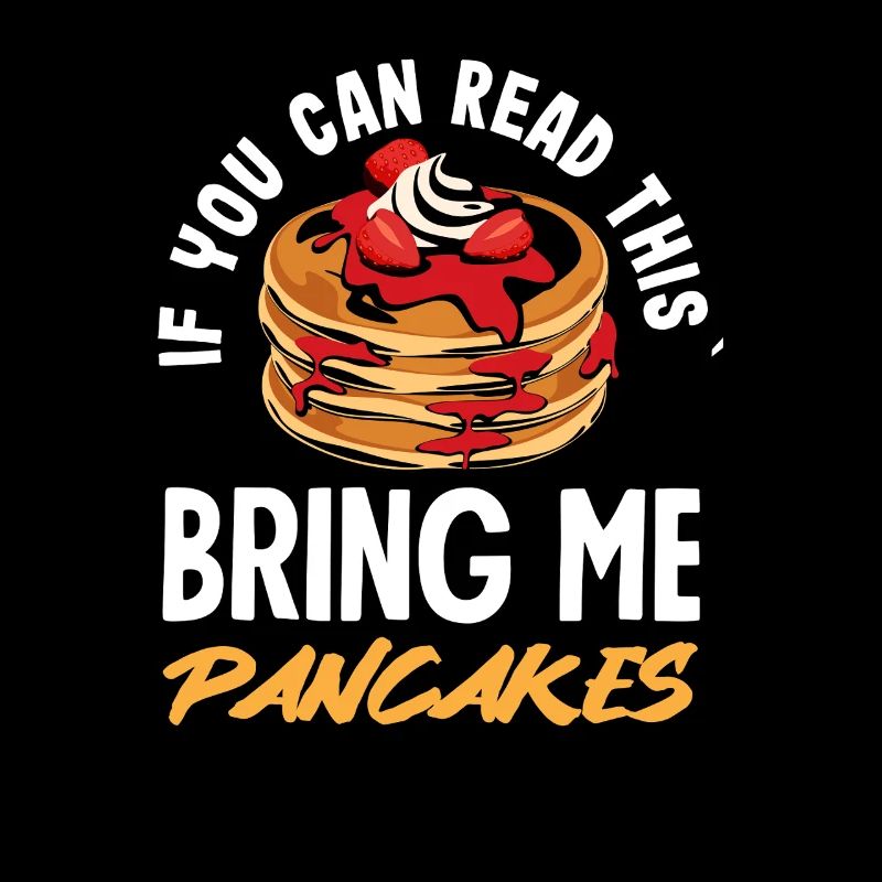 Si vous pouvez lire ceci, apportez-moi des crêpes
