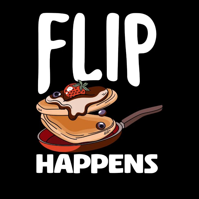Pancakes Flip Happens Fun Breakfast