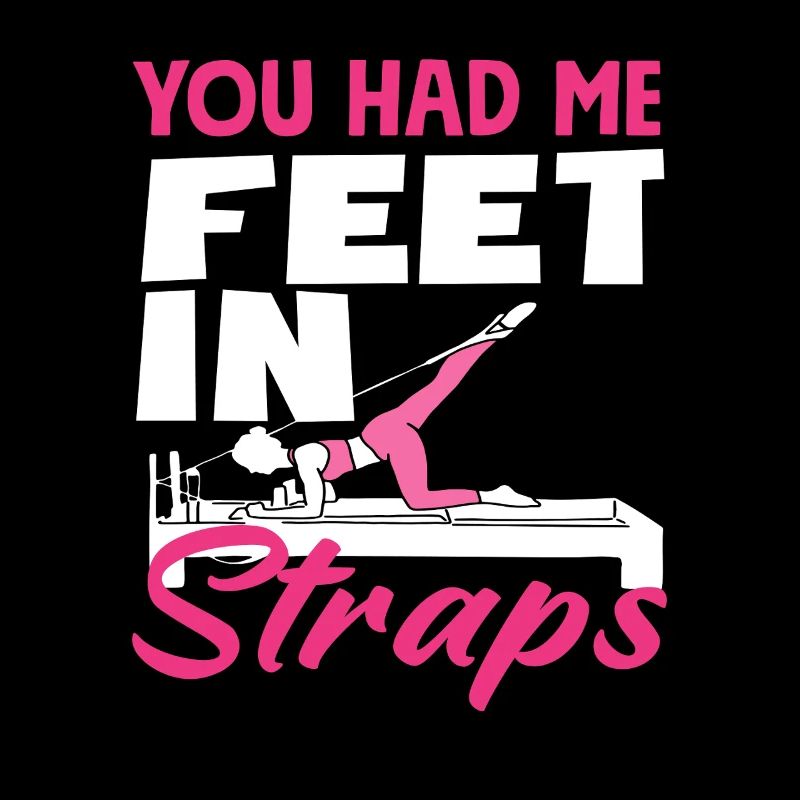 Pilates Du Hattest Mich In Straps