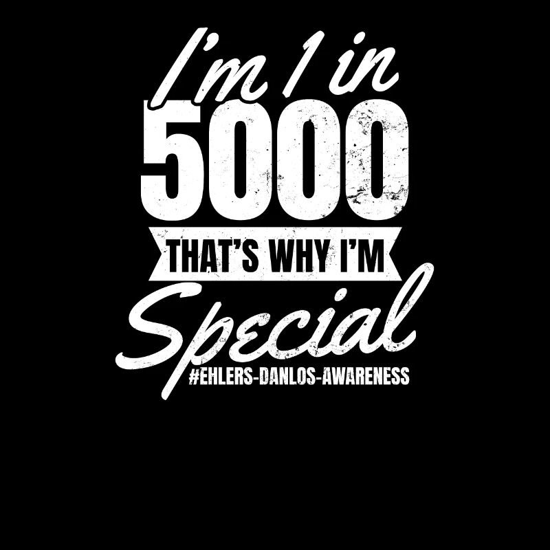 Ehlers Danlos Syndrom Ich bin 1 in 5000 Geschenk