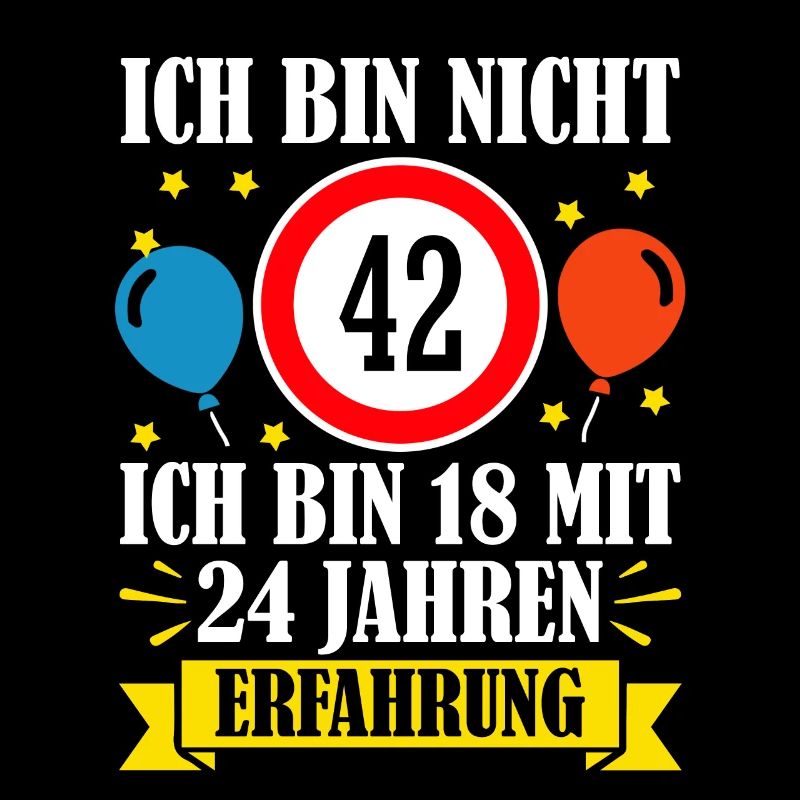 Ich Bin Nicht 42 Ich Bin 18 Mit 24 Jahren