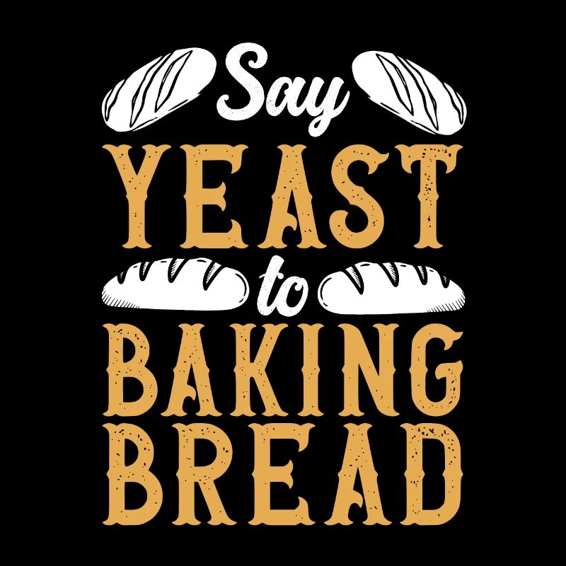 Baker Yeast Shirt Loaf Bread Bakery Pastry