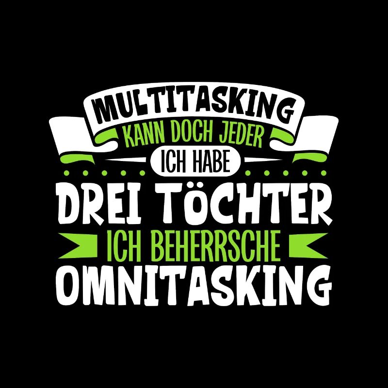 Multitasking kann jeder - Vater und Töchter
