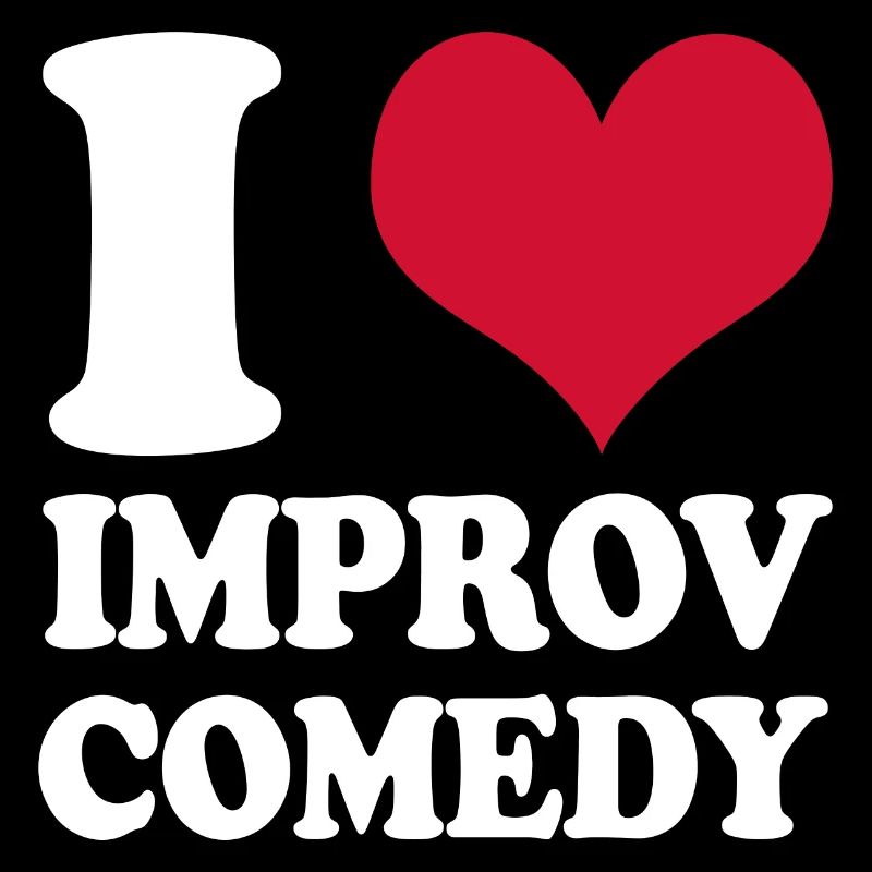 I Love Improv Comedy