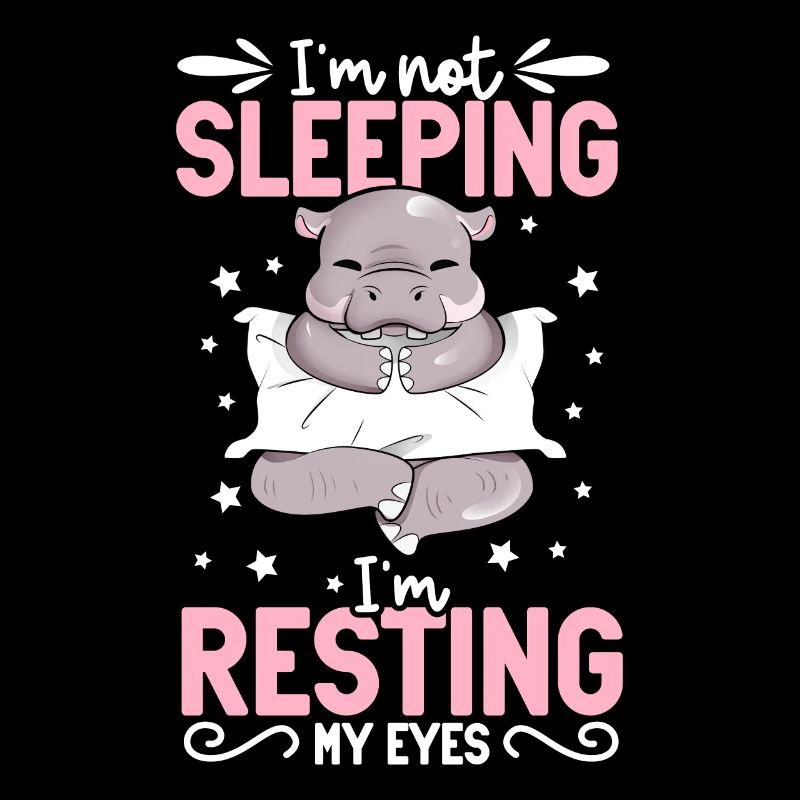 I don't sleep - hippopotamus