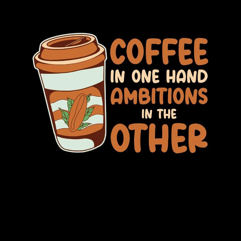 Ambition Objectif Café Amateur Citations de motivation