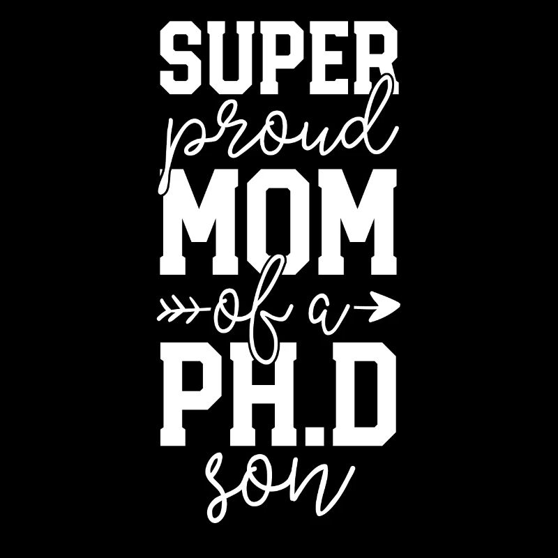 Stolze Mama PhD Graduierung Genialer Ph.D. Sohn