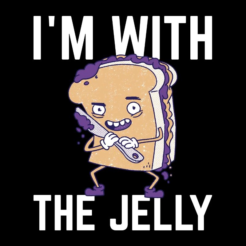 Peanut butter and jam fan