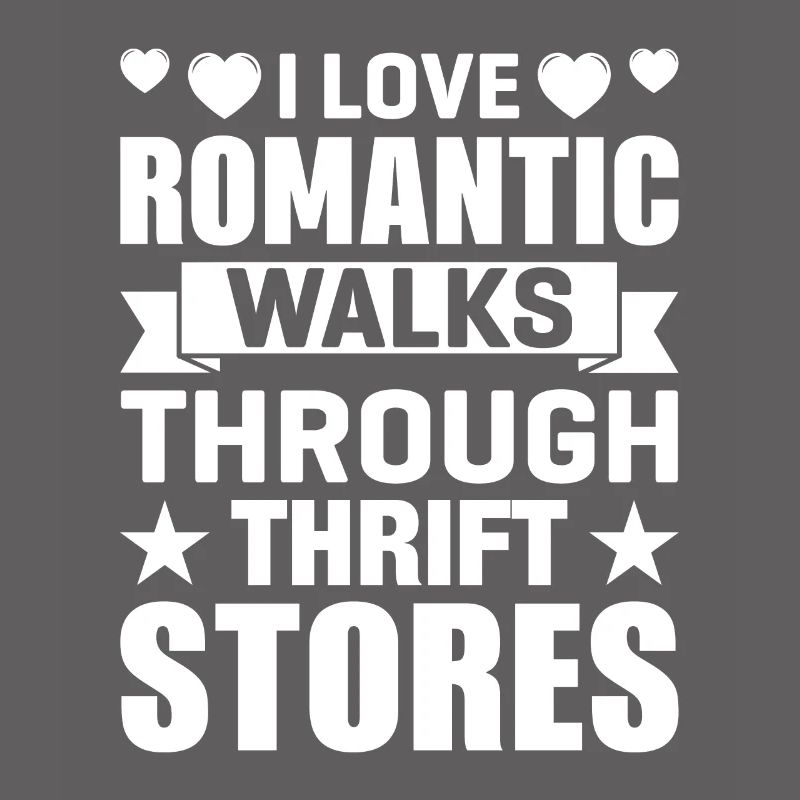 Romantic walk thrift store