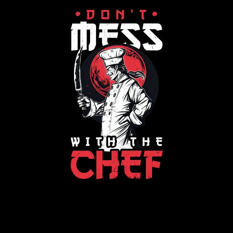 Chef Knife Don't Mess With Chef