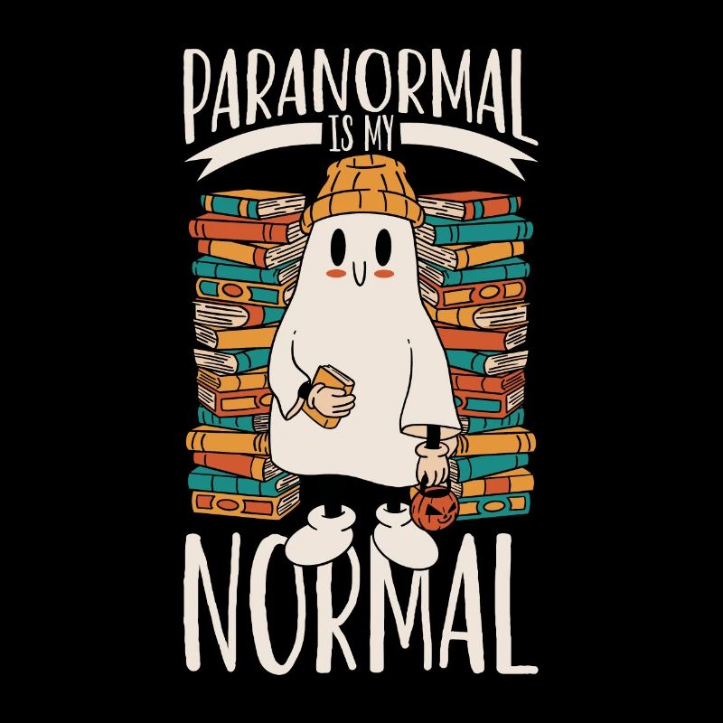 Paranormal is my normal - ghostbusters