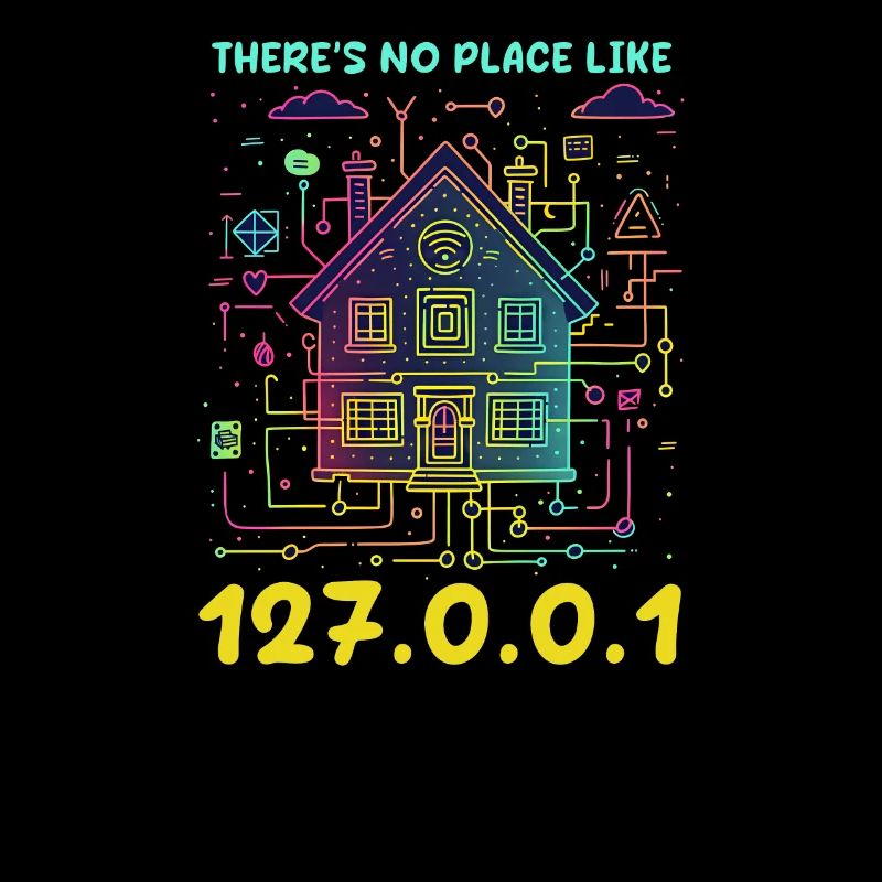 Network Engineering There's No Place Like 127.0.0.