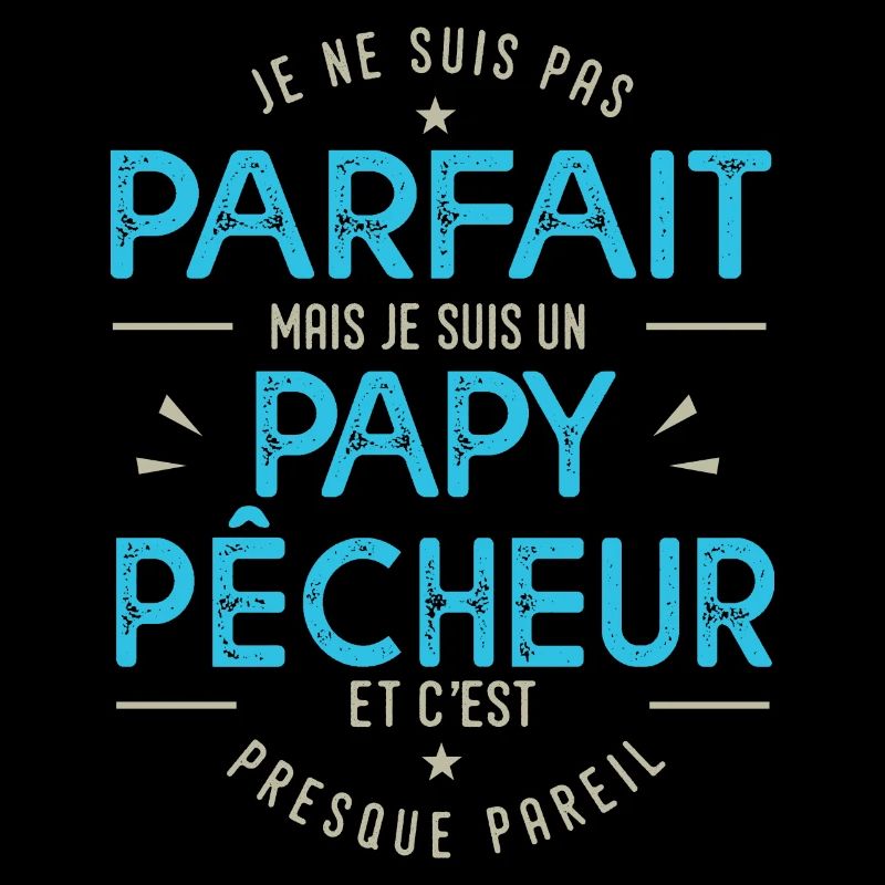 je suis un papy pêcheur cadeau papi pêche pêcheur