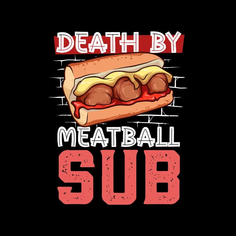Mort par Meatball Sub