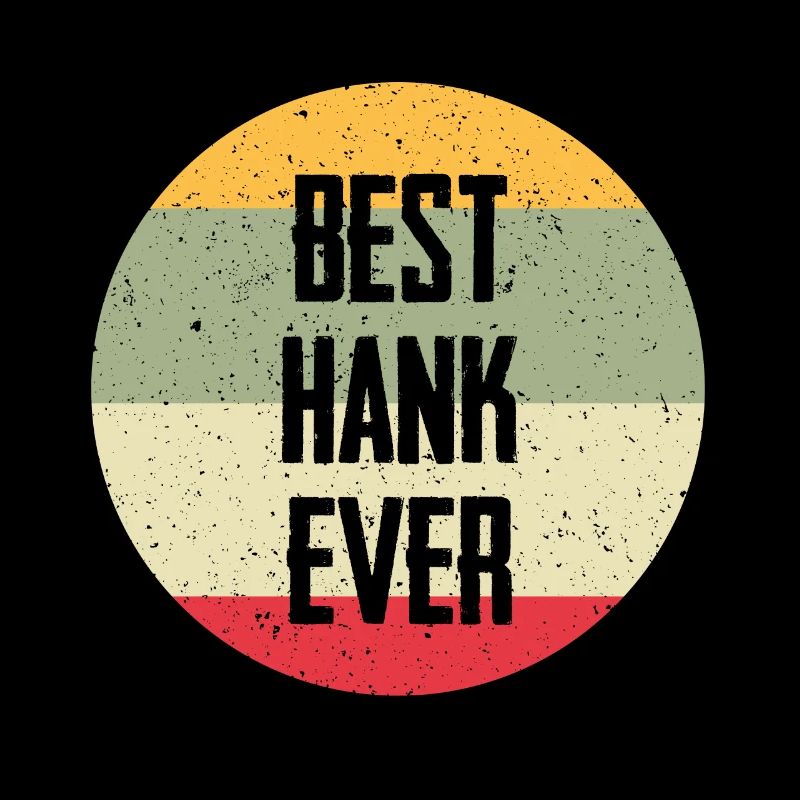 Best Hank Ever