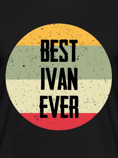 Best Ivan Ever