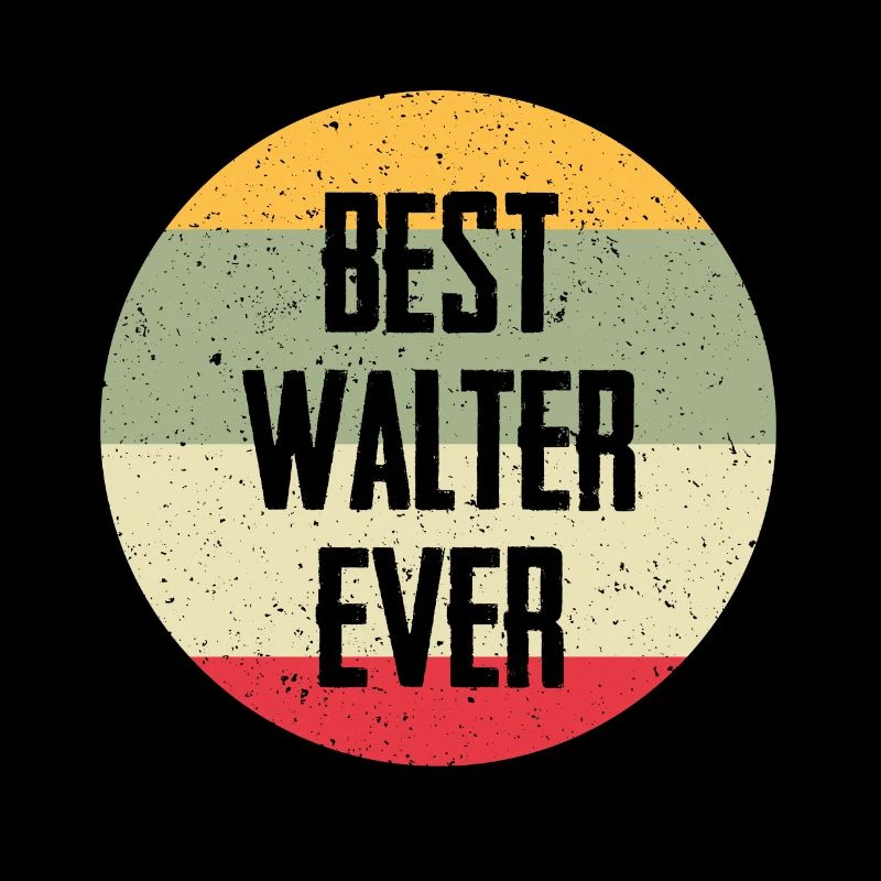 Le meilleur Walter de tous les temps