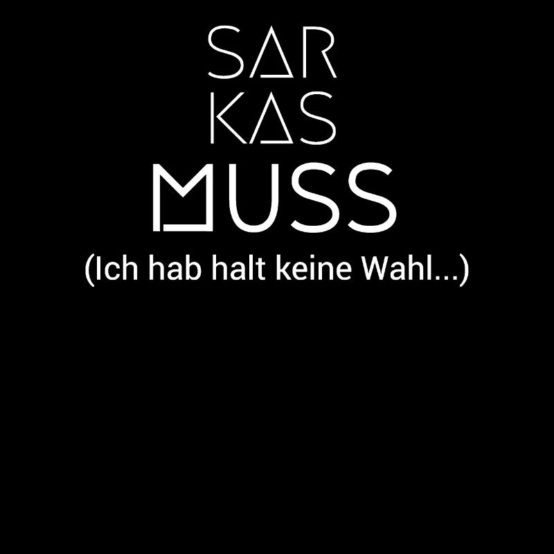 Sarcasm & evil humor pun german shirt
