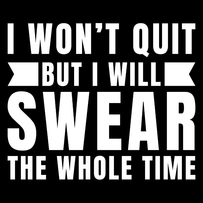 I'm not going to quit, I'm going to scold