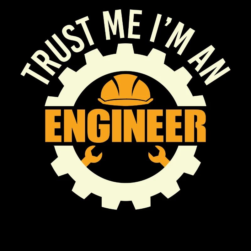 Engineer engineering electrical engineer saying