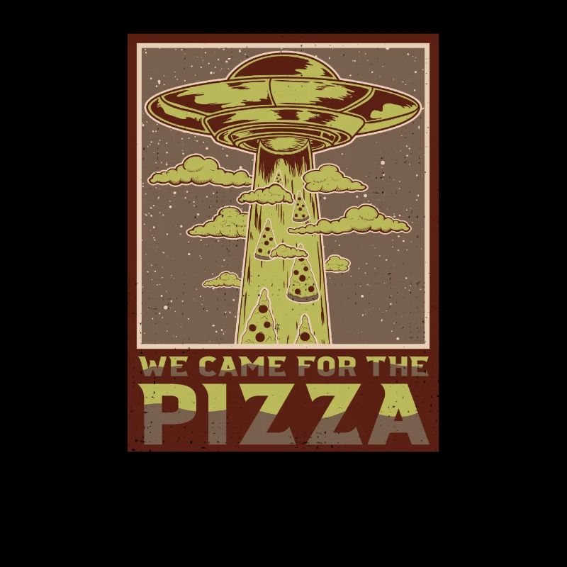 Alien Ufo Abduction Funny We Came For Pizza Gift