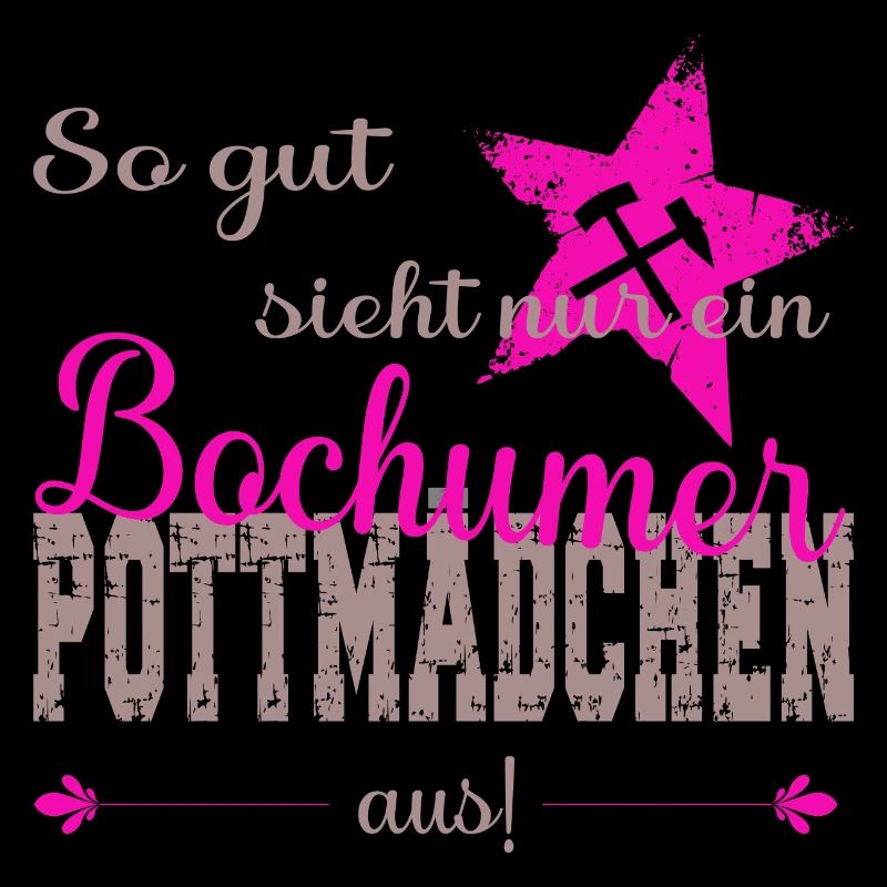 Bochum Bochumer Pottmädchen Ruhrpott
