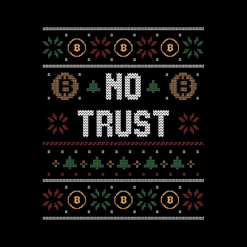 No Trust In Crypto Cryptocurrency Christmas