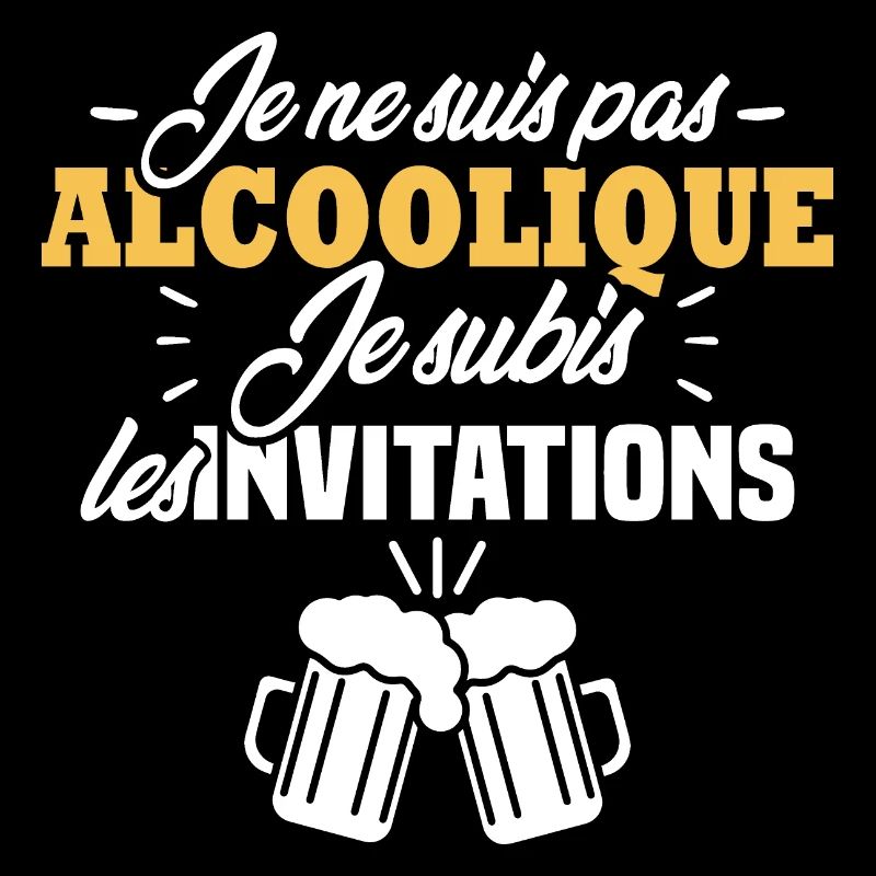 Je ne suis pas alcoolique je subis les invitations