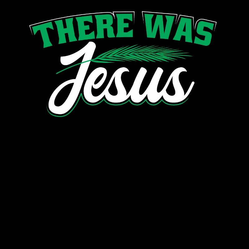 There Was Jesus