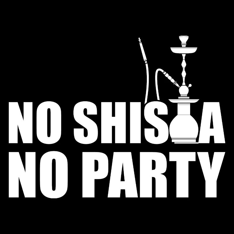 Pas de Shisha Pas de fête