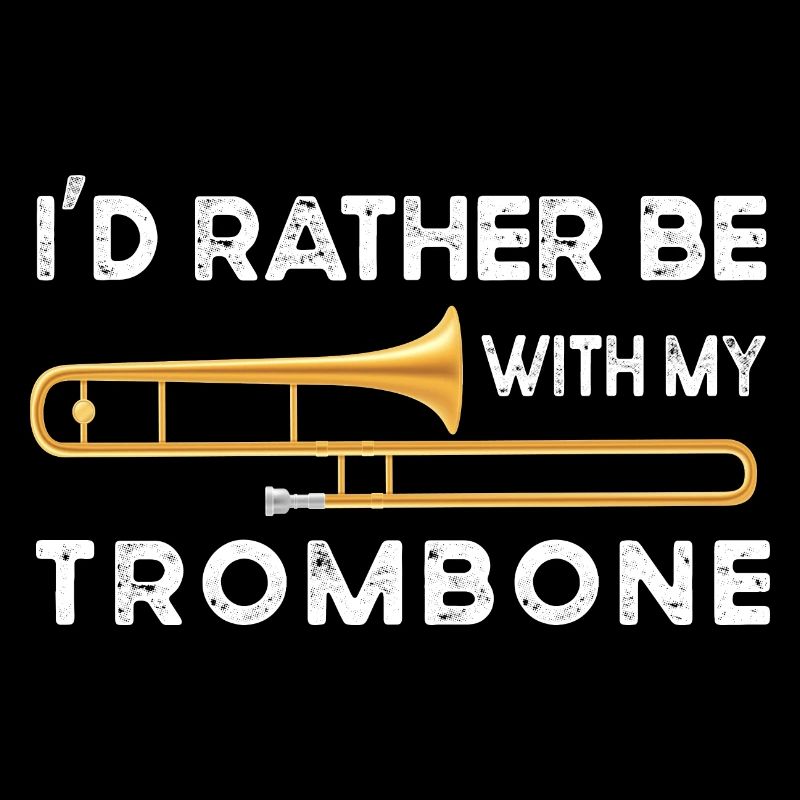 Trombone trombone trombone player gift trombones
