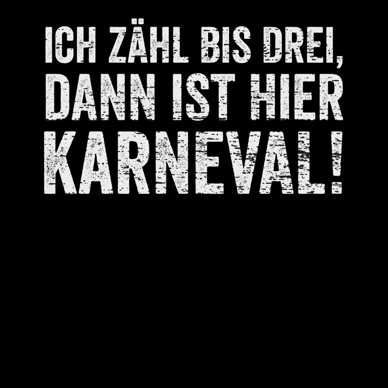 Karneval Feiern Lustiger Spruch