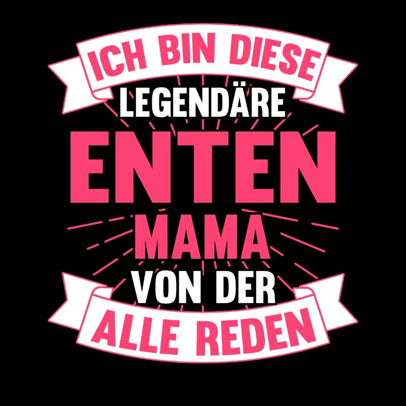 Ente Entenmama Mama Mutter Muttertag Bäuerin Enten