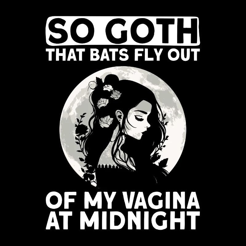Goth Gothic Bats Vagina Saying
