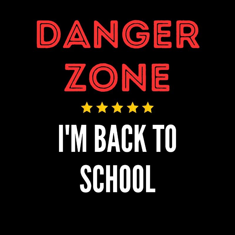 Danger Zone I'm Back to School