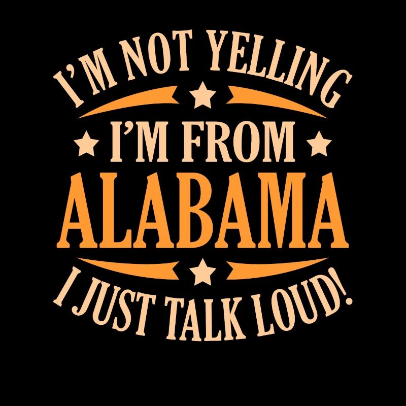 Ich Komme Aus Alabama geschenk