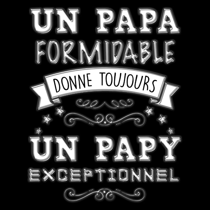 Anniversaire papa formidable