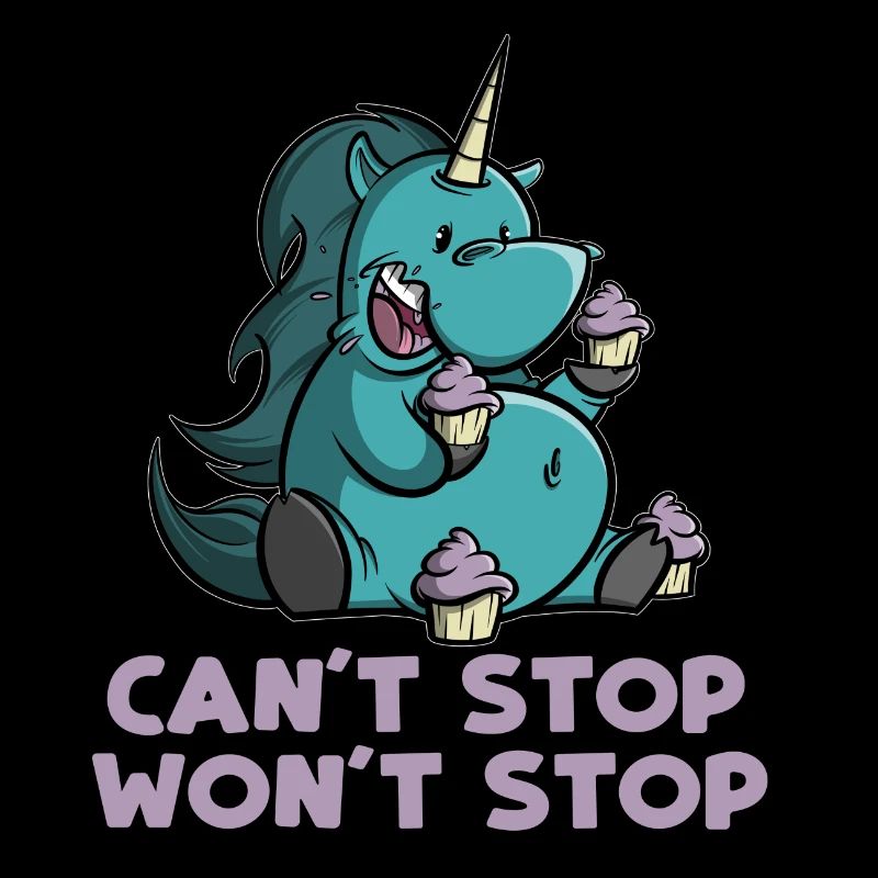 Can't Stop Won't Stop - Unicorn - Einhorn