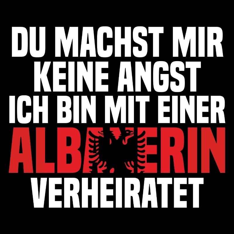Du machst mir Keine Angst ich bin mit einer Albane