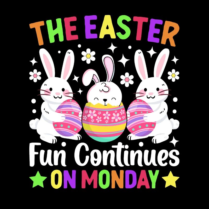 The fun continues Easter Monday Easter time Easter