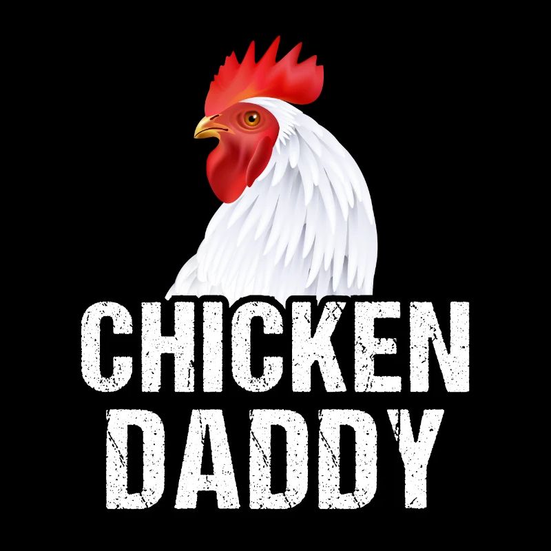 Chicky Daddy-Pour toutes les dans le panier