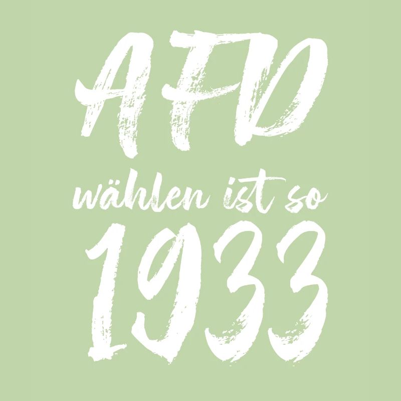 afd waehlen ist so 33