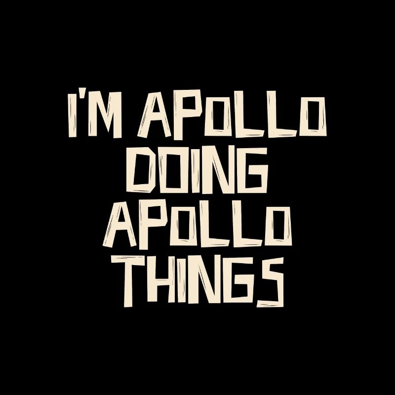 I'm Apollo doing Apollo things