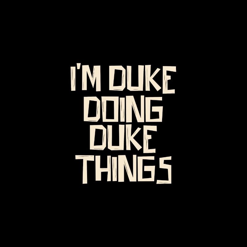 I'm Duke doing Duke things