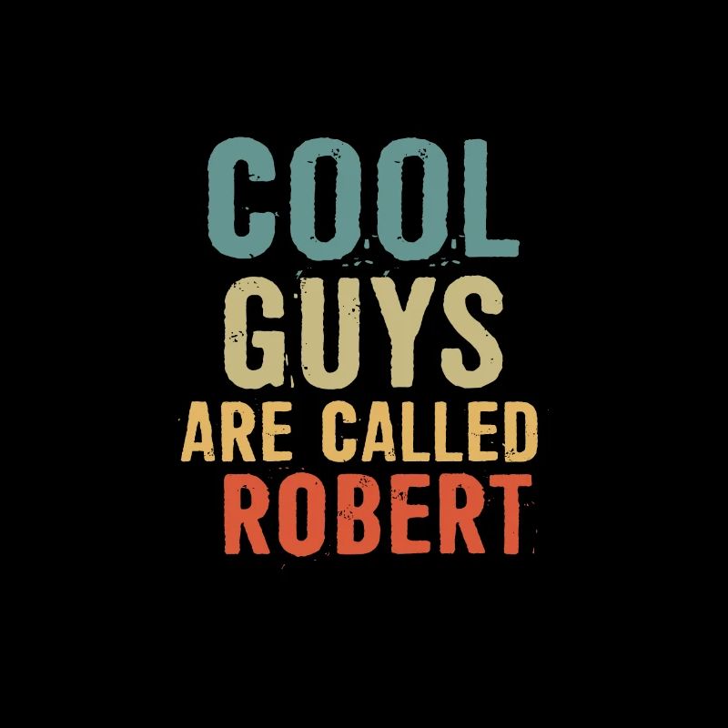 Les mecs cool s’appellent Robert