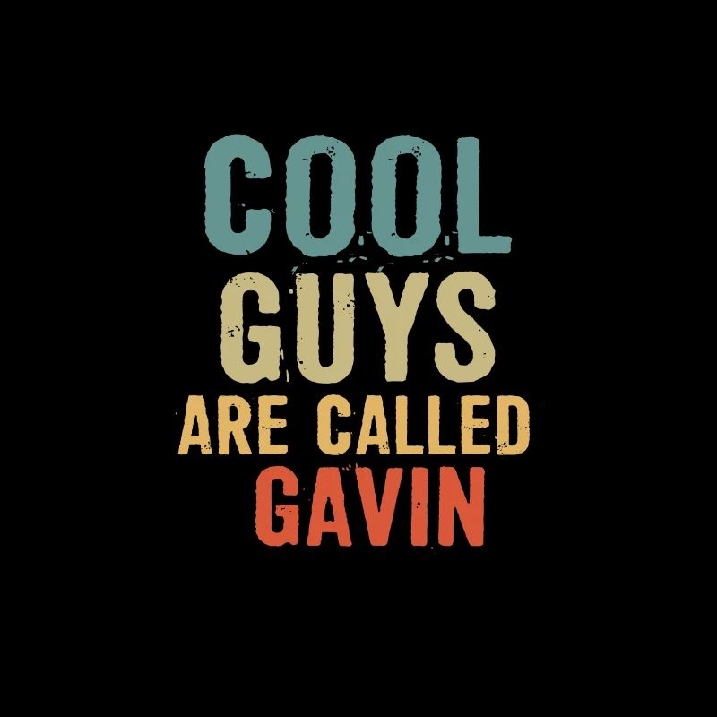 Les gars cool s’appellent Gavin