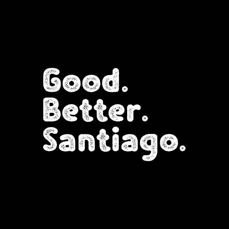 Good better Santiago